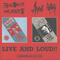 Live & Loud (Split)
