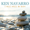 I Will Still Be Here - Ken Navarro (Navarro, Ken)