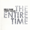 The Entire Time (split)