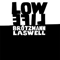 Lowlife (split) - Bill Laswell (William Otis Laswell / Sacred System / Jazzonia / Divination / Operazone / Axiom Funk)