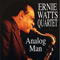 Ernie Watts Quartet - Analog Man