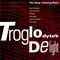 Troglodyte's Delight - Deep Listening Band