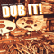 Dub It! (LP)