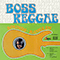 Boss Reggae (Reissue 2016)