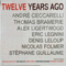 Twelve Years Ago - Ceccarelli, Andre (Andre Ceccarelli, André Ceccarelli)