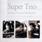 Super Trio (feat.) - Chick Corea (Armando Anthony Corea / Chick Corea Elektric Band)