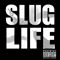 Slug Life: Volume 1 (EP)