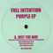 Purple [7'' Single] - Full Intention (Michael Gray & Jon Pearn)