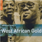 The Rough Guide To West African Gold