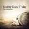 Feeling Good Today - Single
