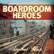 Another Year - Boardroom Heroes