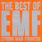 Epsom Mad Funkers - The Best Of (CD 1) - EMF (E.M.F. / Epsom Mad Funkers / Ecstacy Mother Fuckers!)