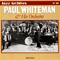 Paul Whiteman And His Orchestra, 1920-35