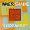 Inner Shade - 4 Corners