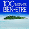 100 Instants Bien-Etre (CD 2)