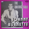 The Unforgettable - Johnny Burnette (John Joseph Burnett, Johnny Burnette Trio)