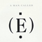 A Man Called (E) - Eels (Marc Everett, Tom Wilber, Butch Norton)