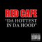 Hottest In Da Hood (Promo Single)