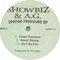 Under Pressure - Showbiz & A.G. (Showbiz And A.G., Showbiz and AG, Showbiz N A.G., Shun & A.G.)