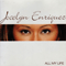 All My Life - Enriquez, Jocelyn (Jocelyn Enriquez)