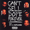 Can't Sell Dope Forever (With Outlaws)