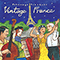 Putumayo presents: Vintage France - Putumayo World Music (CD Series) (Dan Storper)