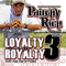 Loyalty B4 Royalty 3: Just For The Bitches