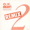 Okay! (Remix) (Vinyl, 12'', 45 RPM)