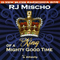 King Of A Mighty Good Time - RJ Mischo (Robert Joseph Mischo / R.J. Mischo)