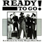 Ready To Go! - RJ Mischo (Robert Joseph Mischo / R.J. Mischo)