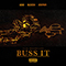 BUSS IT (feat.)