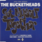 Got Myself Together - Bucketheads (The Bucketheads, Bobbleheads)