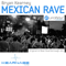 Mexican Rave [Single]