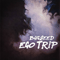 Ego Trip (EP)