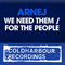We Need Them / For The People (Single) - Arnej (Arney Secerkadic, Arne J)