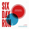 Six Day Run (LP)
