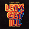 Let's Get Ill (Single) (feat.) - Mercer (FRA)