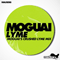 Lyme - Moguai (André Tegeler,  DJ Moguai, M., Mogui, Moguia, Mogwai (Deu), Mooguai)