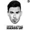 Hands Up (feat.) - Hardwell (Robbert van de Corput / DJ Hardwell / Harwdell)