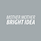 Bright Idea (Single)