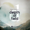 Depth Of Field (CD 1)