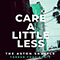 Care A Little Less (Torren Foot Remix)