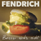 Besser Wird's Nicht - Fendrich, Rainhard (Rainhard Fendrich)