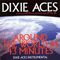 Around The World In 43 Minutes - Dixie Aces (De Dixie Aces)