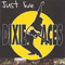 Just Live - Dixie Aces (De Dixie Aces)
