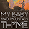 Mad Mountain Thyme (Single)