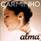 Alma - Carminho (Maria do Carmo Carvalho Rebelo de Andrade)
