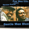 Gentle Men Blue - Pee Wee Ellis (Alfred James Ellis)