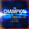 The Champion (feat.) - Ludacris (Christopher Brian Bridges)