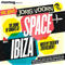 We Love The Sound Of Sundays Space Ibiza